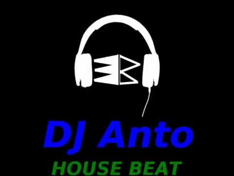 HOUSE BEAT (DJ Anto)