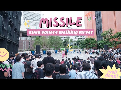 PEACH YOU - Missile @ Siam Square Walking Street