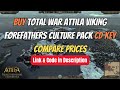 Buy Total War ATTILA Viking Forefathers Culture Pack CD Key Compare Prices 🏷️ Best Price