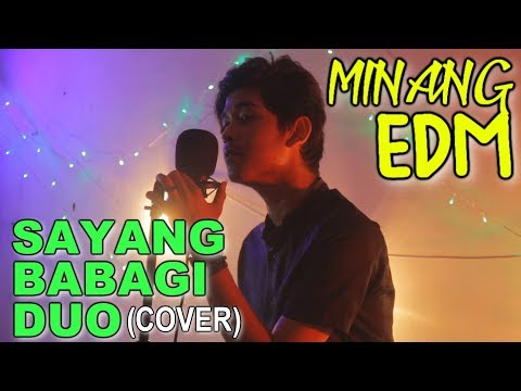 UA ft. Utiah - SAYANG BABAGI DUO (Cover) Minang EDM