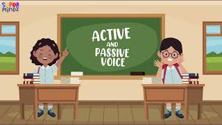 Active and passive voice | Grammar | Learn English for Kids | SuperMindz