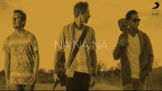 Na Na Na Lyrics English Translation