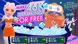 I MADE 46K DIAMONDS FOR FREE in MINUTES (no spending)!!! Recycling Tips with Style on Hotel Hideaway