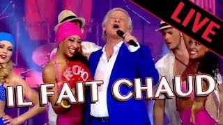 Il fait chaud - Patrick Sébastien - Live