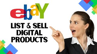 How to List and Sell Digital Products on Ebay | Make Money on Ebay with Digital Products