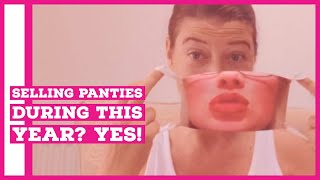 Selling Panties this Year? Yes!