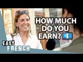 How Much Do People Earn in France: Parisians Tell Us Their Salary | Easy French 183