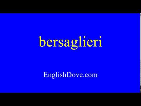 How to pronounce bersaglieri in American English.