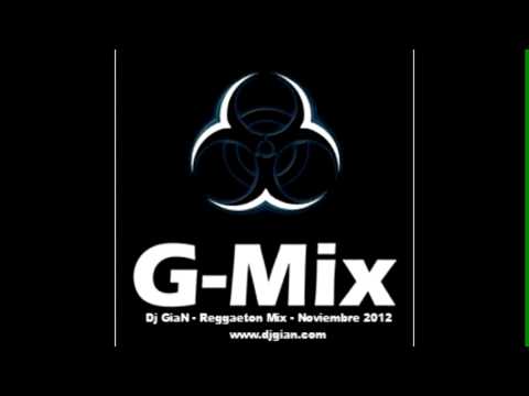 Reggaeton Mix Noviembre 2015 - DJ GIAN