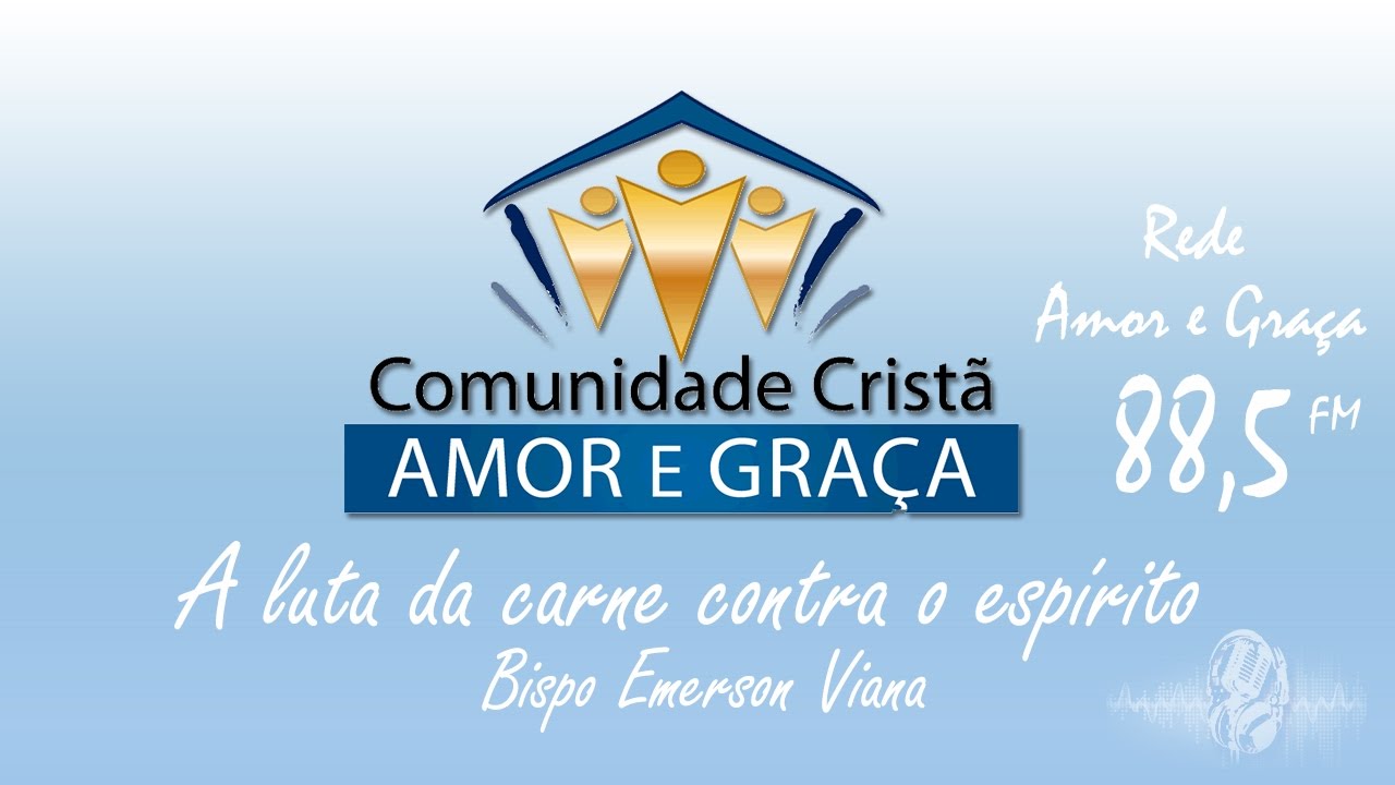 A LUTA DA CARNE CONTRA O ESPÍRITO - CCAG