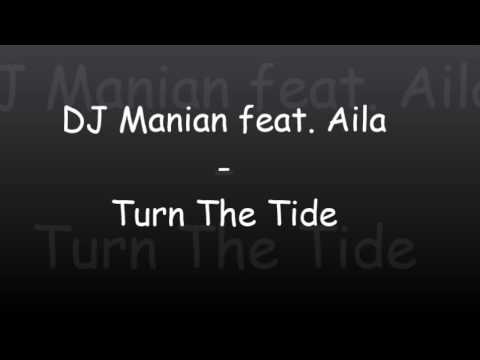 DJ Manian feat. Aila - Turn The Tide