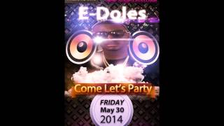 (Liberian music)E Doles "come Let's Party"