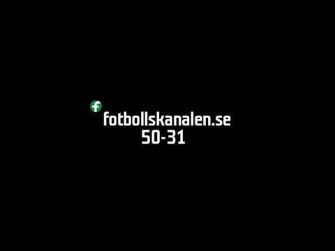 Fotbollskanalen topp 100: Plats 50-31 - TV4 Sport