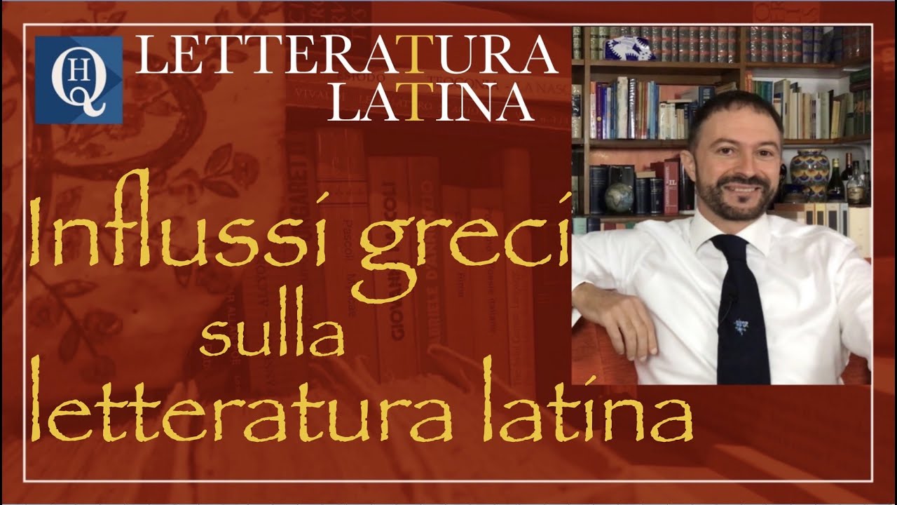 Watch Now Letteratura latina 1: Influssi greci sulla nascita della letteratura latina. Letteratura latina 1: Influssi greci sulla nascita della letteratura latina.