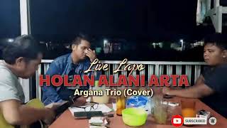 Download lagu Holan Alani Arta cover Lapo trio... mp3