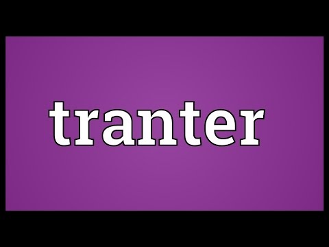Tranter Meaning