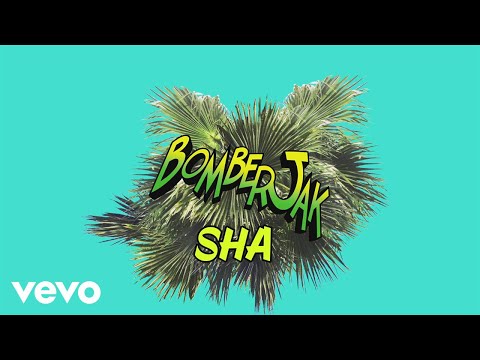 Bomberjak - Feel Alright (Lyric) ft. Sha