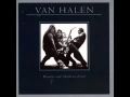 Van Halen Tora Tora-Loss of Control