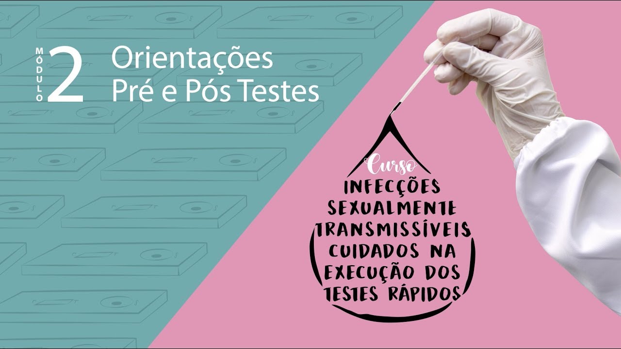 IST - Cuidados na execução dos testes rápidos - Módulo 2