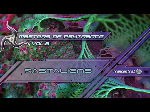 Rastaliens – Masters Of Psytrance Vol. 8 [Full Album]