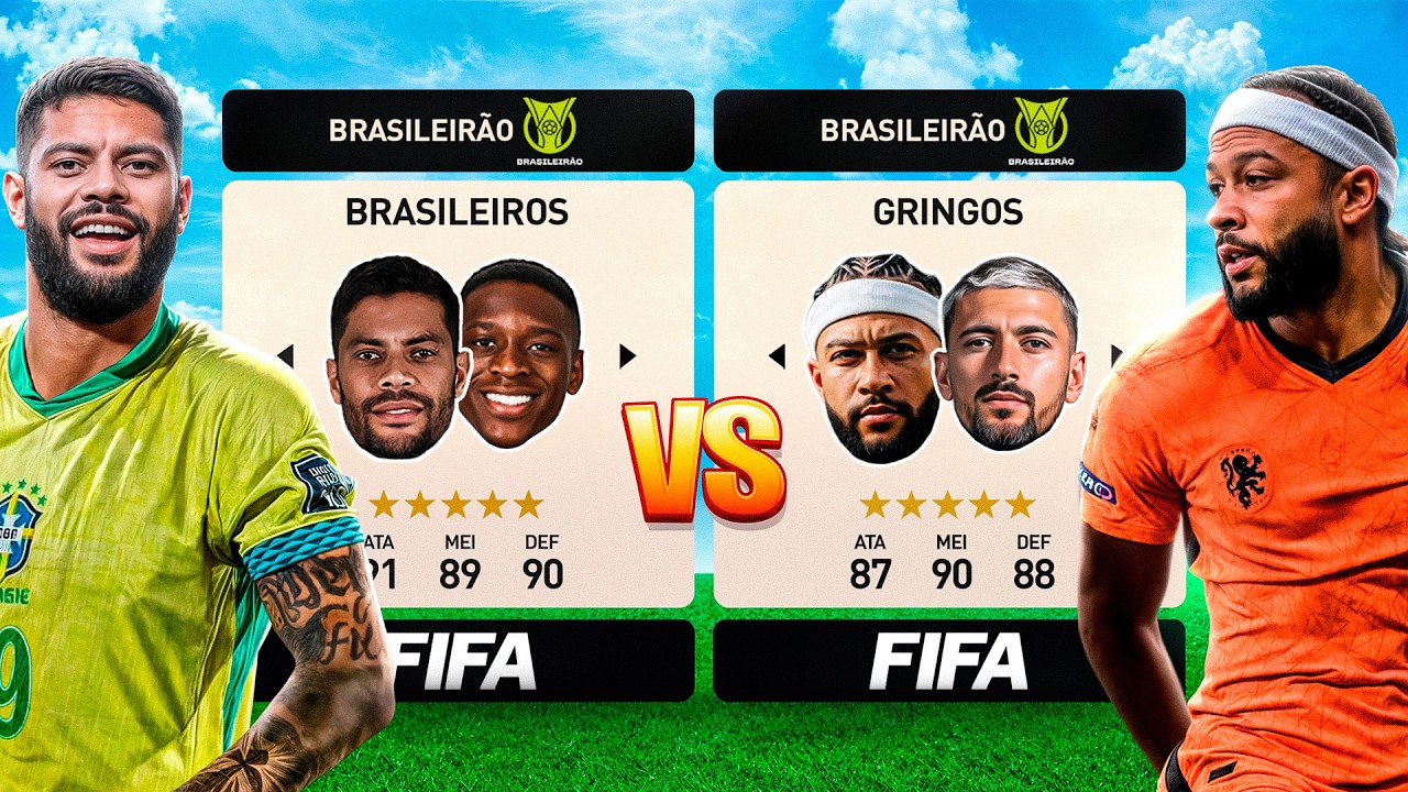 FIFA, mas é BRASILEIROS 🆚 GRINGOS do BRASILEIRÃO!