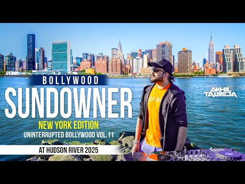 DJ Akhil Talreja - Bollywood Sundowner Mix (New York) Hudson River | 2025