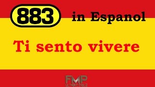 883 - Te siento viva en mi (Ti sento vivere)