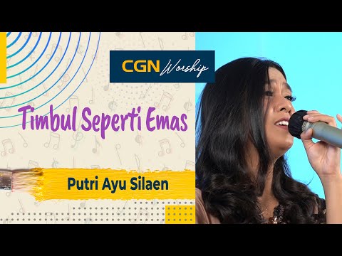 Timbul Seperti Emas | Putri Ayu Silaen