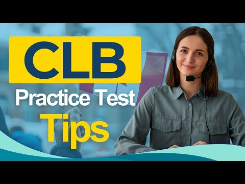 CLB 2026: Canadian Language Benchmarks Certification Exam Tips All You Need to Know