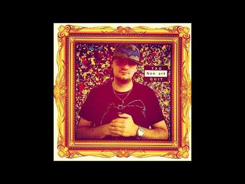 Tao Quit - C.R.E.A.M. (Non art) 2018