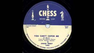 Chuck Berry - You Can&#39;t Catch Me 78 rpm!