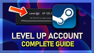 How To Level Up Steam Account - Complete Guide