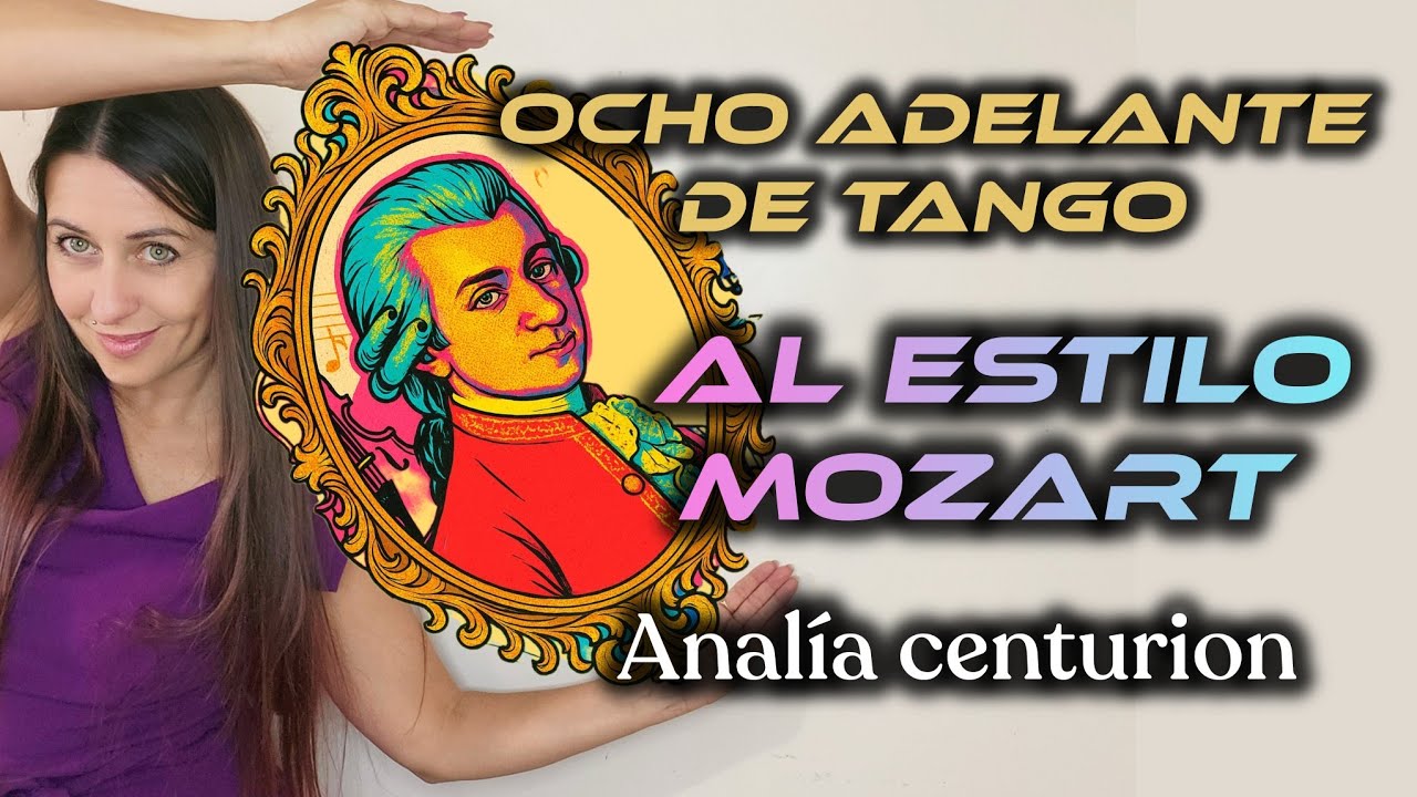 Video thumbnail for ♾️ Ocho de Tango adelante al ESTILO MOZART 🎹🎻 Analía Centurión