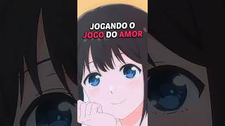 Jogando o jogo do amor 😍 | I Want to End This Love Game (Dublado) 🇧🇷 | 8K #anime #animesdublados