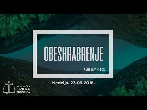 Obeshrabrenje - Nedelja 23.09.2018.