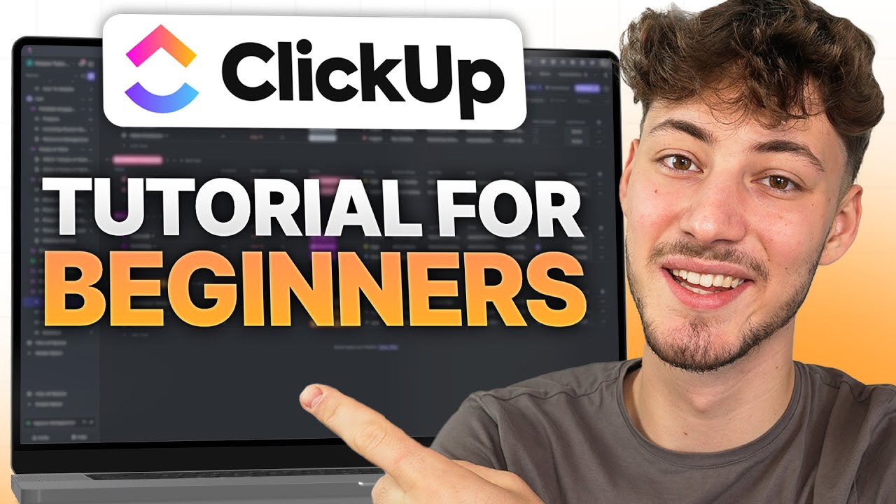 ClickUp Tutorial For Beginners 2025 (How To Use ClickUp Step-by-Step)