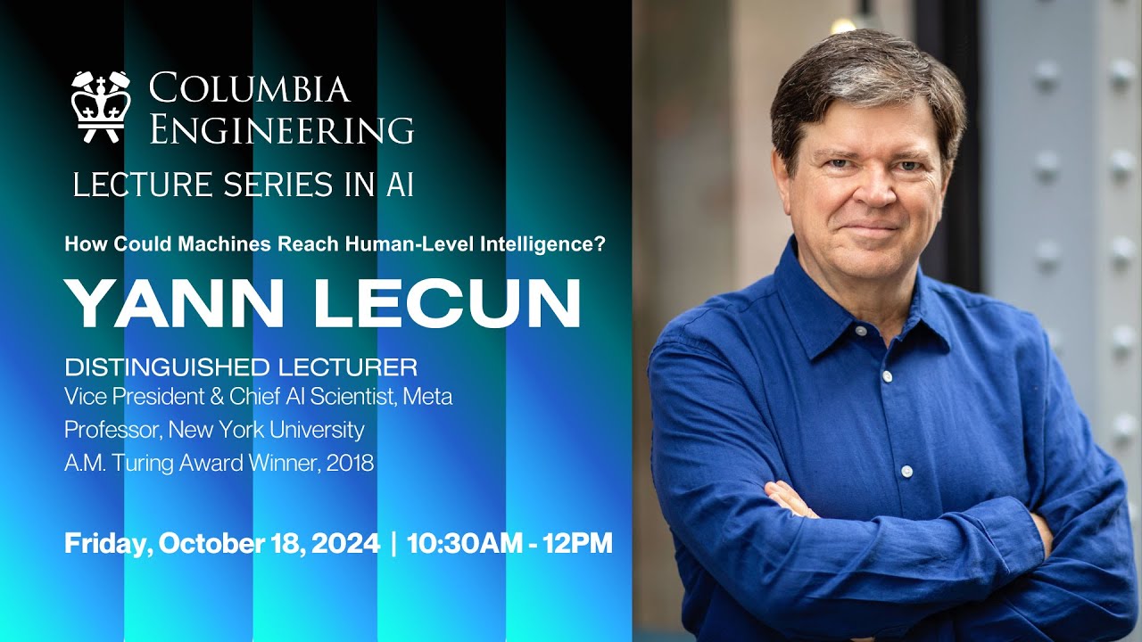 Lecture Series in AI: “How Could Machines Reach Human-Level Intelligence?” by Yann LeCun