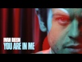 Iwan Rheon - You Are in Me 