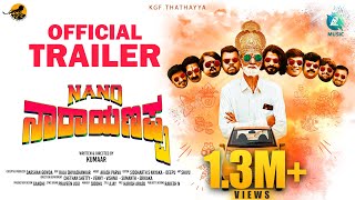 Nano Narayanappa Official Trailer |KGF Thatha |Cockroach Sudhi |Kesari Film Capture |Kumaar |A2Music video