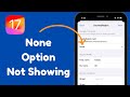 How to Fix iPhone Country Change None Option Not Showing on iOS 17 (2024)