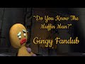 Shrek Do You Know The Muffin Man Gingy Fandub