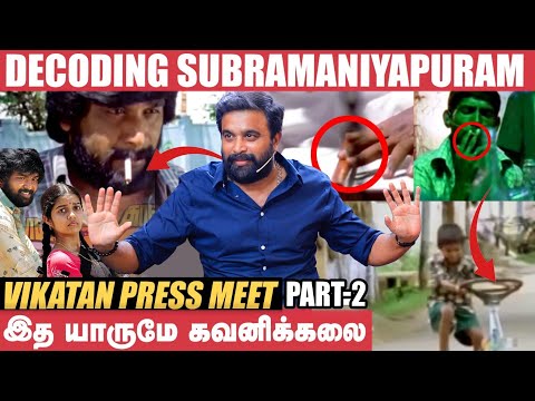 15 வருஷத்துல இதை யாருமே என்கிட்ட சொல்லலை! - Sasikumar's Subramaniapuram Memories | Vikatan Pressmeet