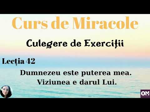 Curs de Miracole - Lecția 42