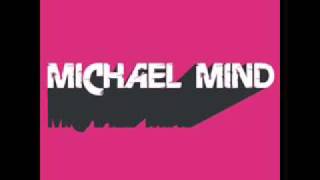 Michael Mind Hold On Original Mix