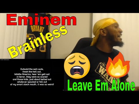 Leave Em Alone | Eminem - Brainless (Reaction)