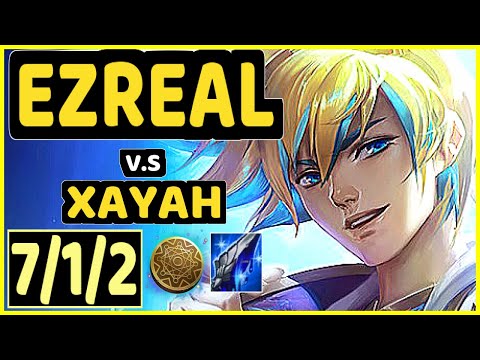 DEáDLY (EZREAL) vs XAYAH - 7/1/2 KDA BOTTOM ADC CHALLENGER GAMEPLAY - EUW
