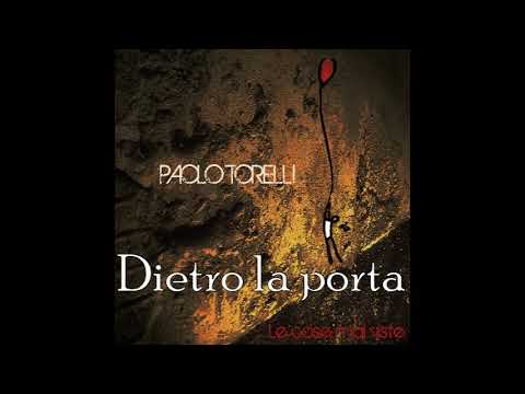 Dietro la porta - Paolo Torelli