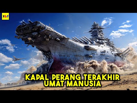 Kapal Perang Terakhir Umat Manusia Dalam Melawan Ras Alien - ALUR CERITA FILM