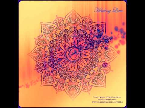 Healing Love by Oliver Riz