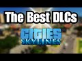The TOP 5 DLCs OF ALL TIME For Cities Skylines